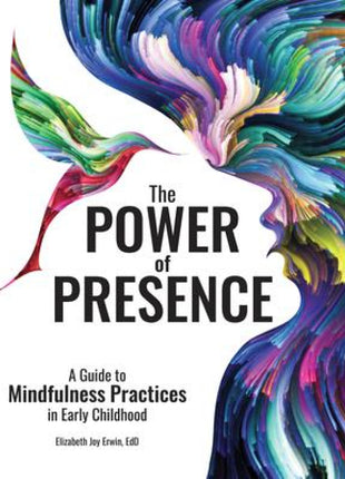 The Power of Presence