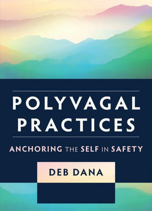 Polyvagal Practices