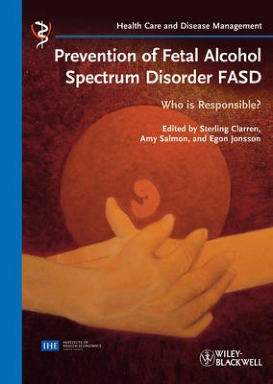 Prevention of Fetal Alcohol Spectrum Disorder