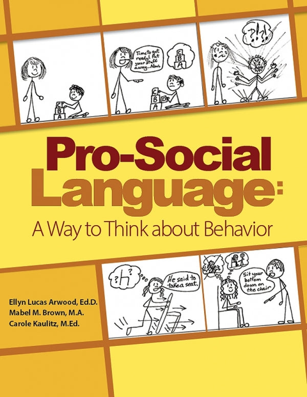 Pro-Social Language: A Way to Think about Behavior