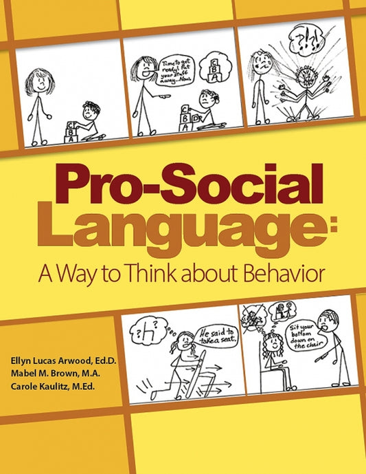 Pro-Social Language: A Way to Think about Behavior