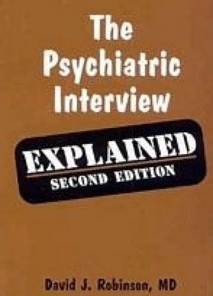 Psychiatric Interview Explained