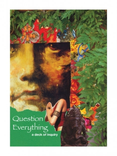Question Everything: A Deck of Inquiry