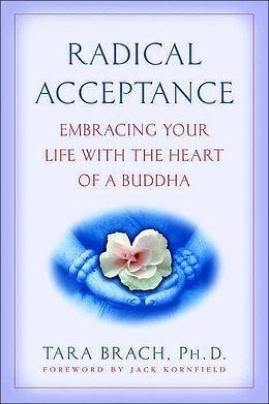 Radical Acceptance (Mindfulness)