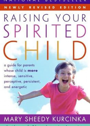 Raising Your Spirited Child