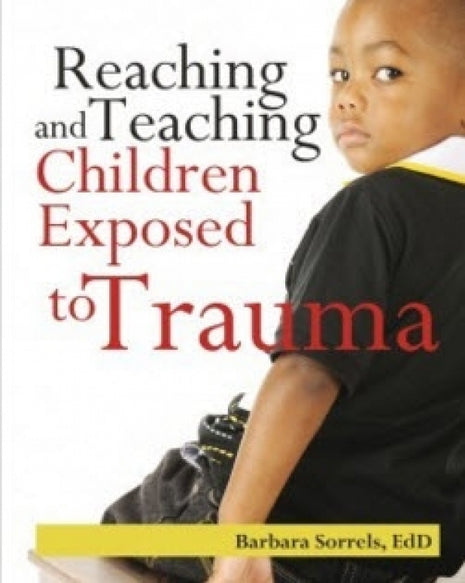 Reaching and Teaching Children Exposed to Trauma