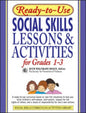 Ready-To-Use Social Skills Lessons and Activities for Grades 1-3
