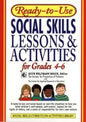 Ready-to-Use Social Skills Lessons & Activities for Grades 4-6