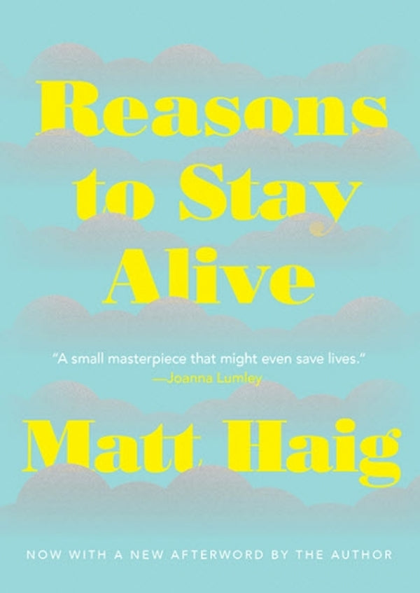 Reasons To Stay Alive