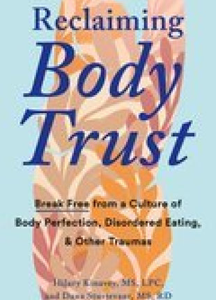 Reclaiming Body Trust