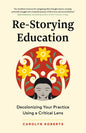 Re-Storying Education