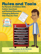 Rules and Tools for Parenting Children With Autism and Related Disorders: