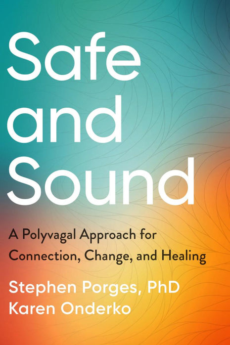 Safe and Sound (Polyvagal Therapy)