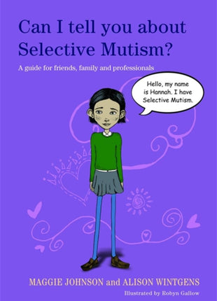 Can I Tell You About Selective Mutism?