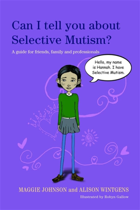 Can I Tell You About Selective Mutism?
