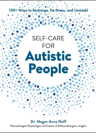 Self-Care for Autistic People