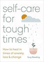 Self Care for Tough Times