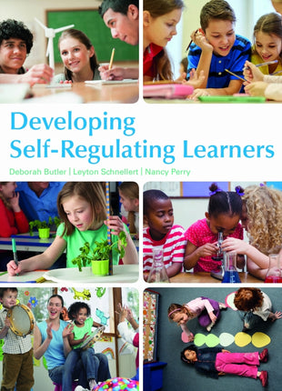 Developing Self-Regulating Learners