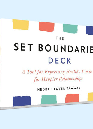 The Set Boundaries Deck