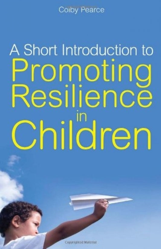 Short Introduction to Promoting Resilience