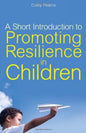 Short Introduction to Promoting Resilience