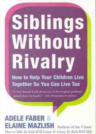Siblings Without Rivalry