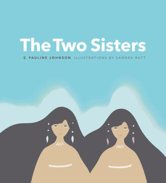 Two Sisters: A First Nations Legend