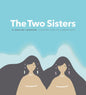 Two Sisters: A First Nations Legend
