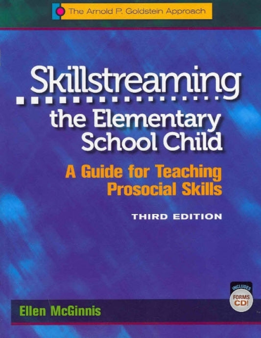 Skillstreaming the Elementary School Child