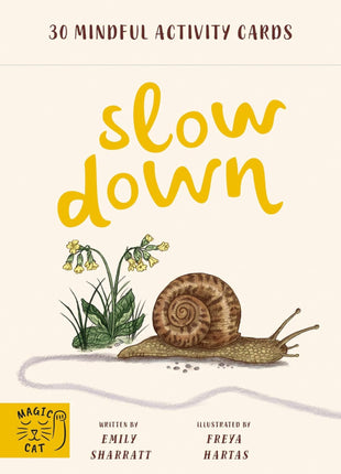 Slow Down Card Deck