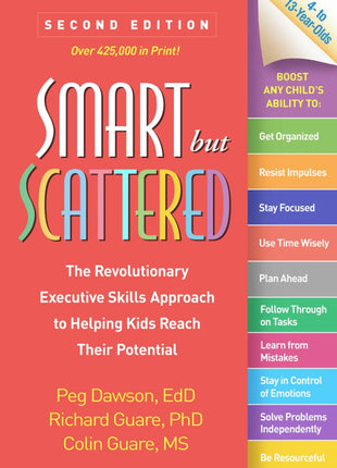 Smart but Scattered: Helping ADHD Kids Ages 4-12