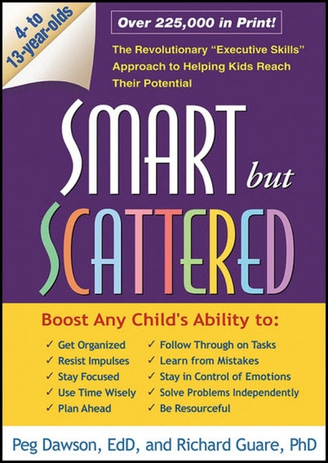 Smart But Scattered Executive Skills for Kids