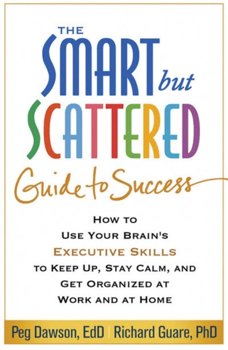 Smart but Scattered Guide to Success (Adults)