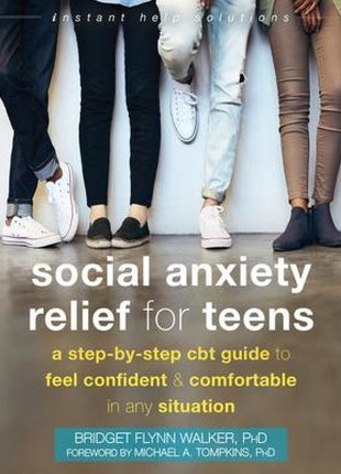 Social Anxiety Relief for Teens: