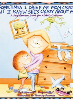 Sometimes I Drive My Mom Crazy But I Know She's Crazy about Me