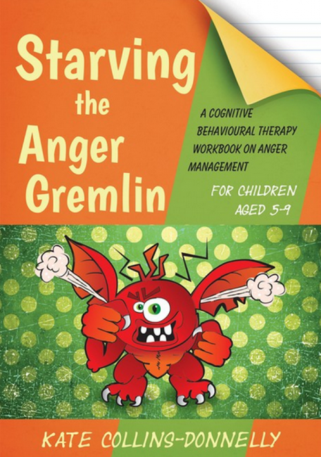 Starving the Anger Gremlin for Children Aged 5-9