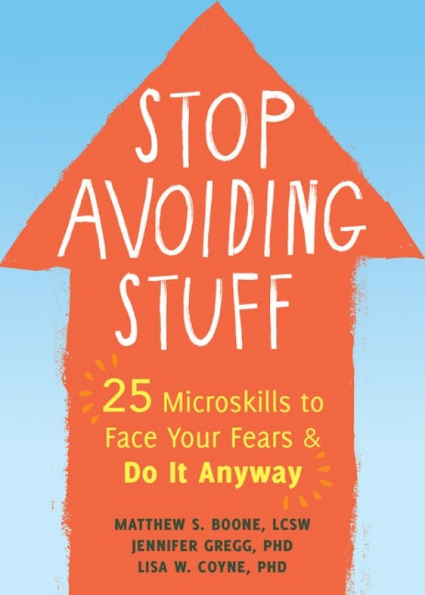 Stop Avoiding Stuff (Motivation)