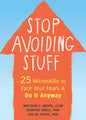 Stop Avoiding Stuff (Motivation)
