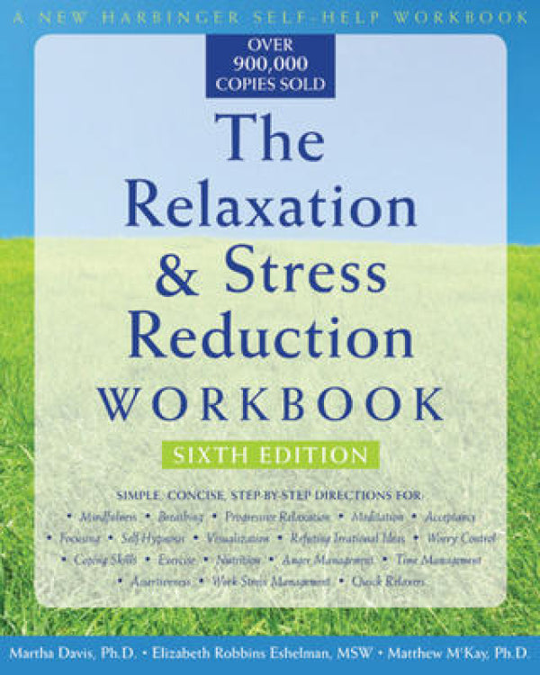 Relaxation & Stress Reduction Workbook