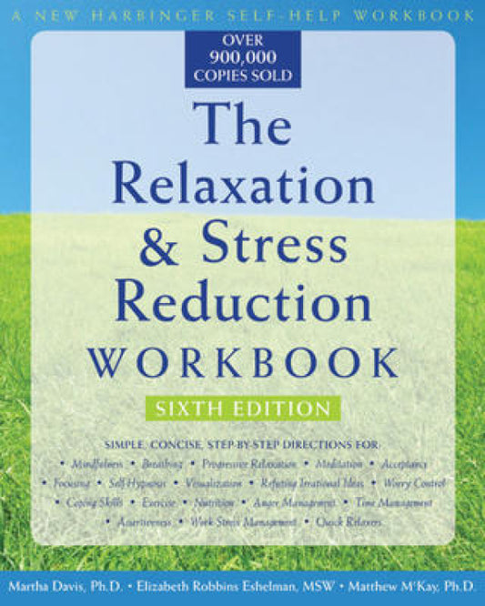 Relaxation & Stress Reduction Workbook