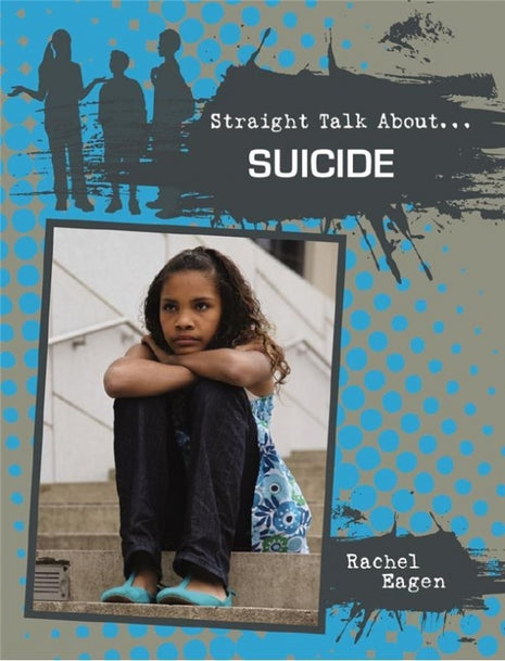 Suicide (Straight Talk About)