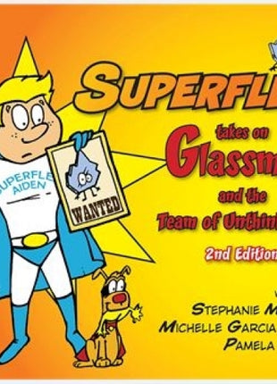 Superflex Takes on Glassman and the Team of UnthinkaBots - 2nd Ed.