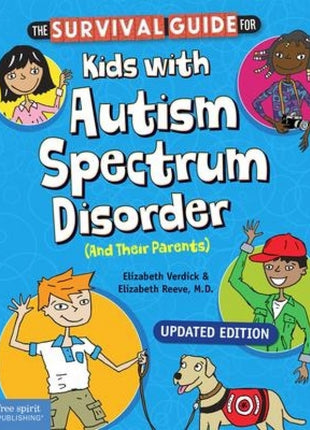 Survival Guide for Kids with Autism Spectrum Disorder (And Their Parents)