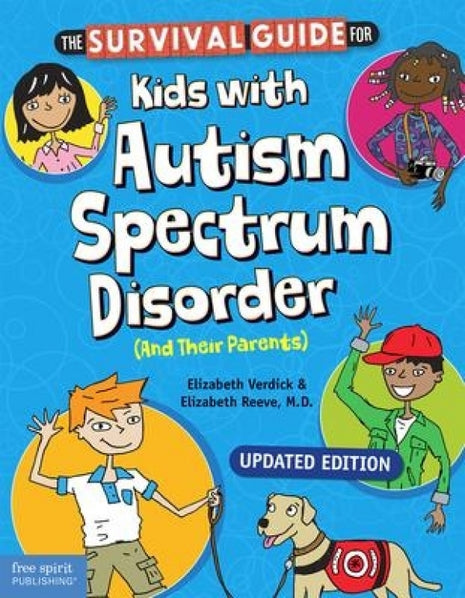 Survival Guide for Kids with Autism Spectrum Disorder (And Their Parents)