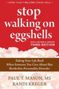 Stop Walking on Eggshells  3rd Edition