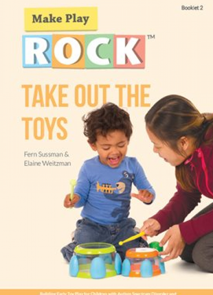 Take Out The Toys (Social Learning ASD Book 2)