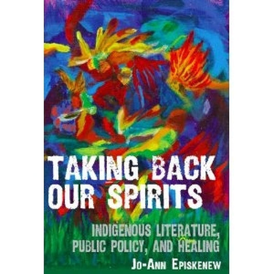 Taking Back Our Spirits