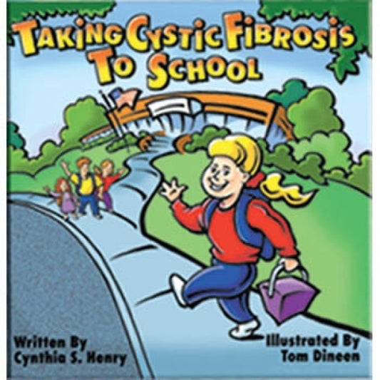 Taking Cystic Fibrosis To School