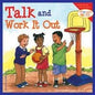 Talk and Work It Out