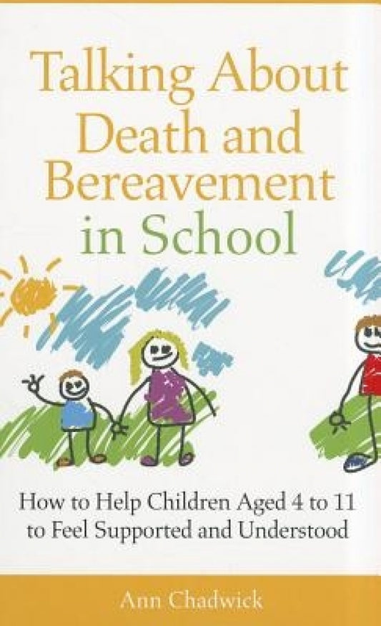 Talking About Death and Bereavement in School